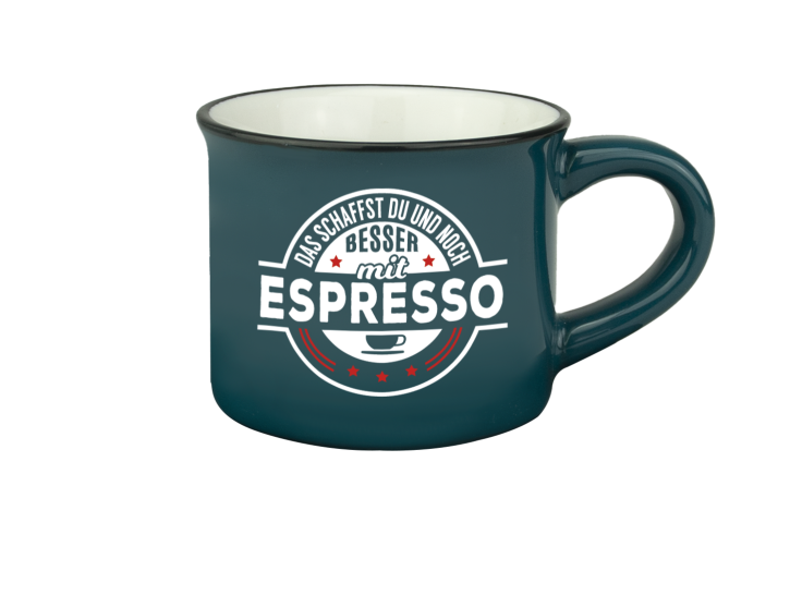 Persönliche Espressotasse Mokkatasse - Das schaffst du