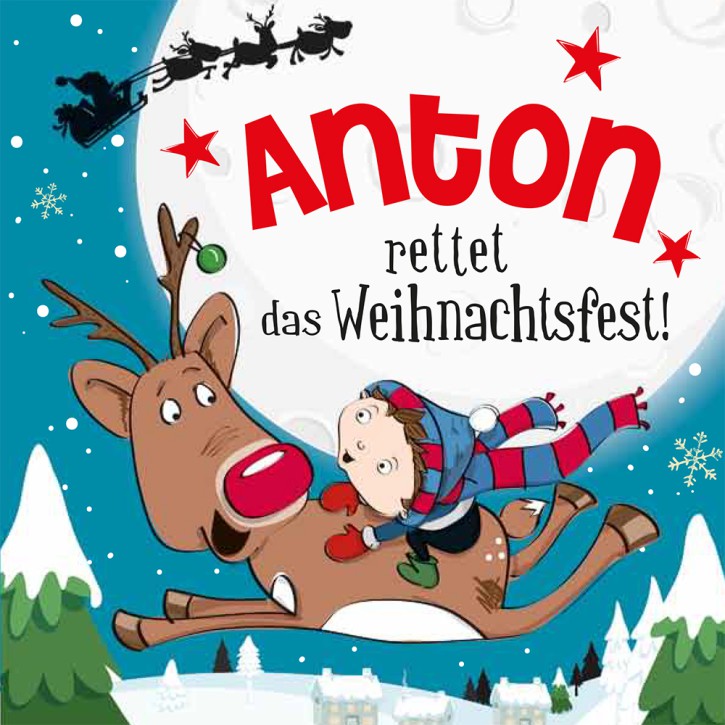 Namens-Weihnachtsbuch - Deine persönliche Weihnachtsgeschichte mit Namen Anton