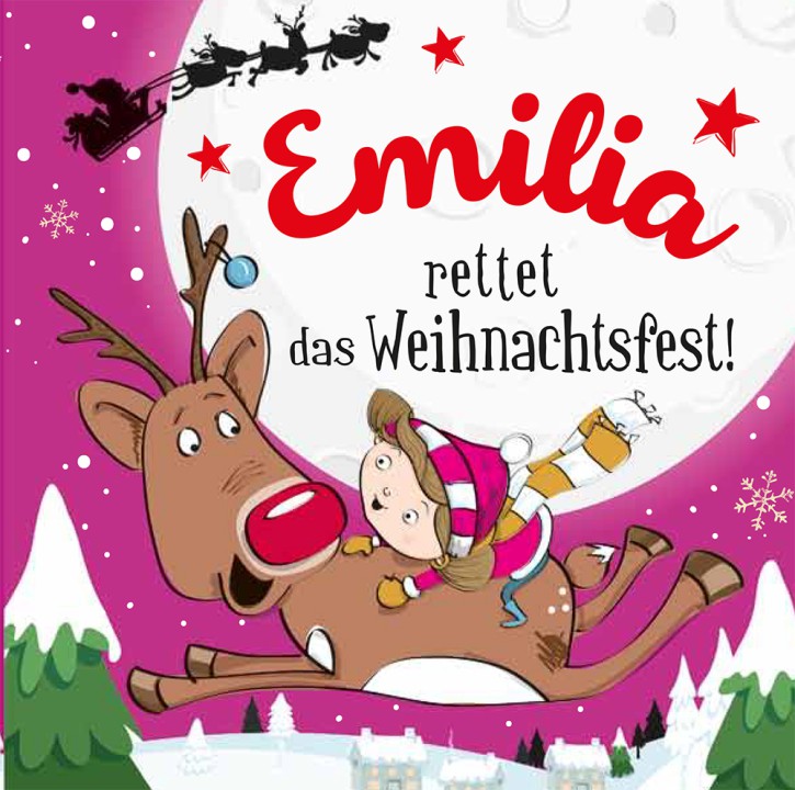 Namens-Weihnachtsbuch - Deine persönliche Weihnachtsgeschichte mit Namen Emilia