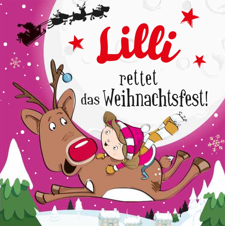 Namens-Weihnachtsbuch - Deine persönliche Weihnachtsgeschichte mit Namen Lilli
