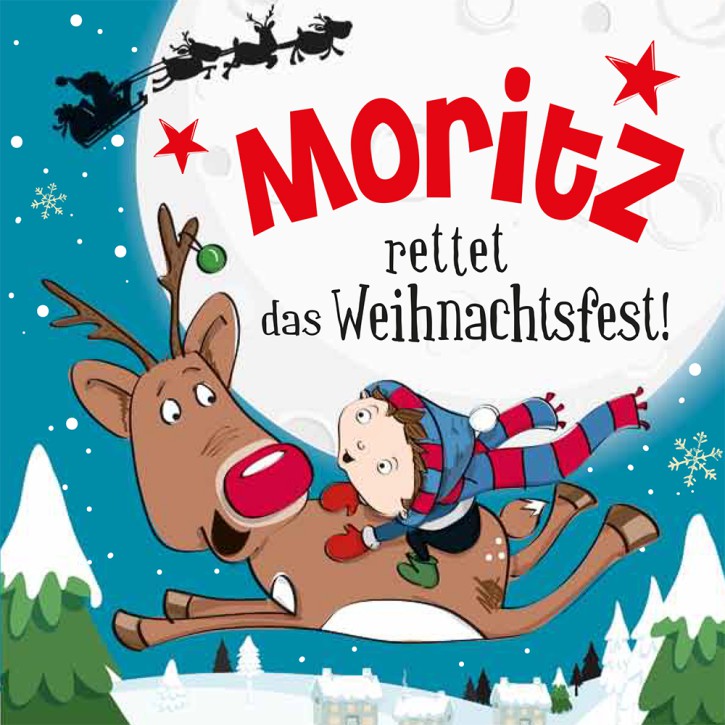 Namens-Weihnachtsbuch - Deine persönliche Weihnachtsgeschichte mit Namen Moritz
