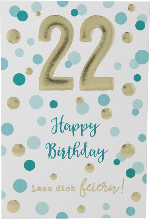 11566 Depesche Zahlenkarte, Glückwunschkarte-22 Happy Birthday Lass dich feiern!