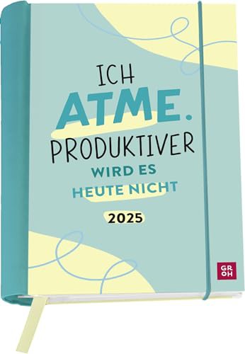 Buchkalender 2025: Ich atme, produktiver ...Wochenplaner | Terminplanernkalender