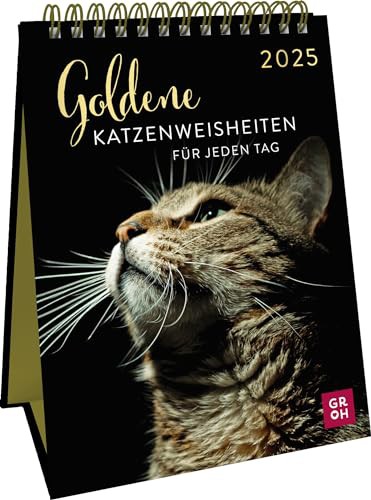 Wochenkalender 2025: Goldene Katzenweisheiten für jeden Tag-Tischkalender