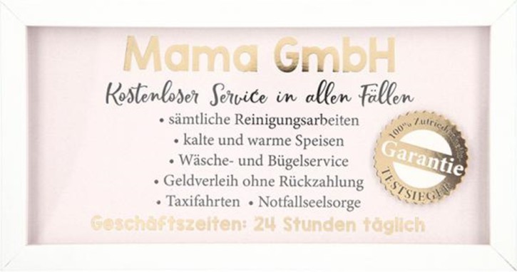 Spruch Komplimente im Bilderrahmen- Mama GmbH Kostenloser Service...