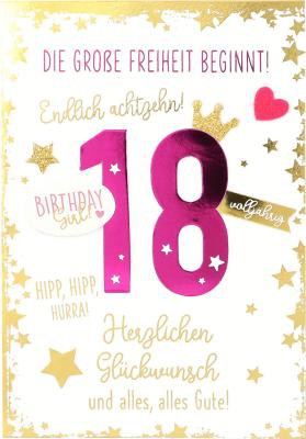 Elegance Klappkarte Grusskarte Geburtstagskarte - 18 - Die große Freiheit beginnt! Endlich