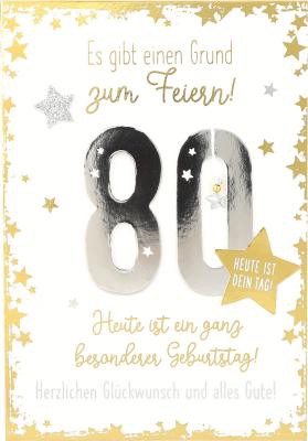 Elegance Klappkarte Grusskarte Geburtstagskarte - 80 - Es gibt einen Grund zum Feiern!