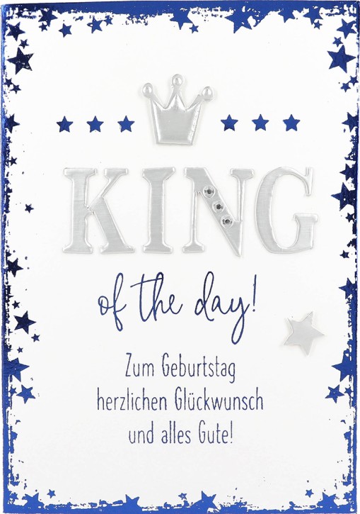 Elegance Klappkarte Grusskarte Geburtstagskarte - King of the Day!