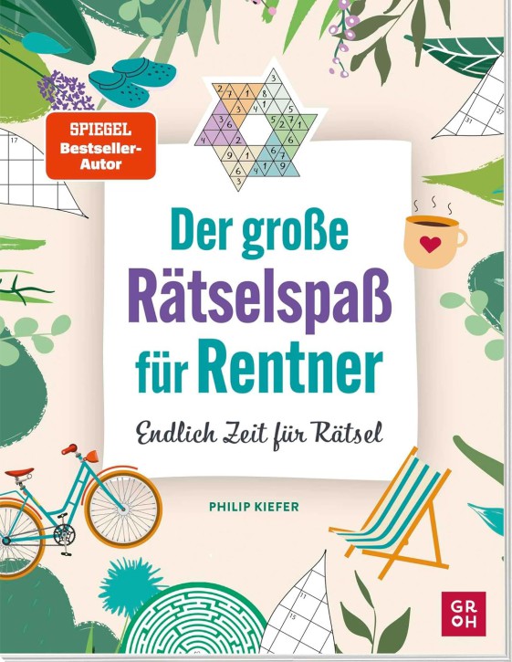 Der große Rätselspaß für Rentner: Endlich Zeit für Rätsel