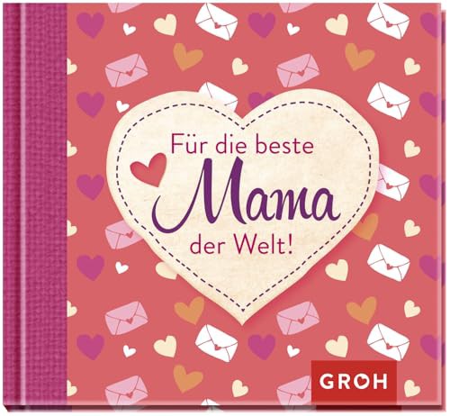 Für die beste Mama der Welt (Für Lieblingsmenschen)