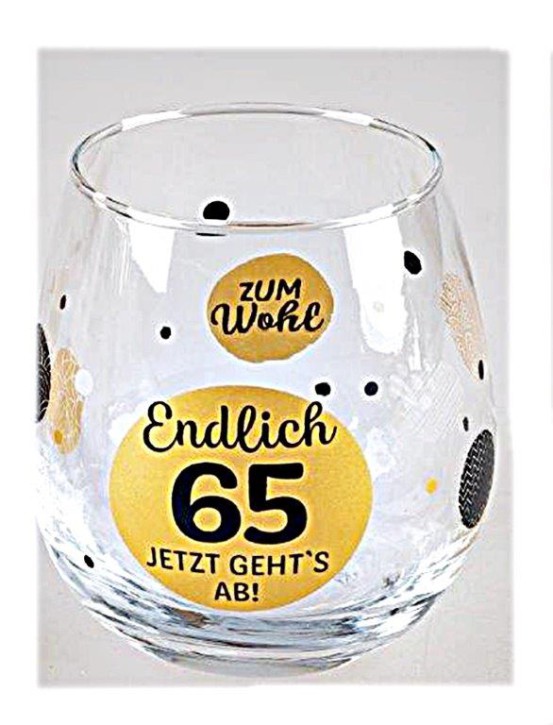 Whiskyglas, Wasserglas oder auch Weinglas mit Spruch zum 65. Geburtstag -Endlich 65