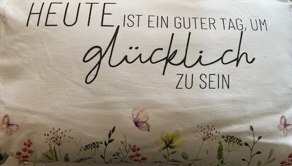 laVida Kuschelkissen für Dich, Heute ist EIN guter Tag, um glücklich zu Sein