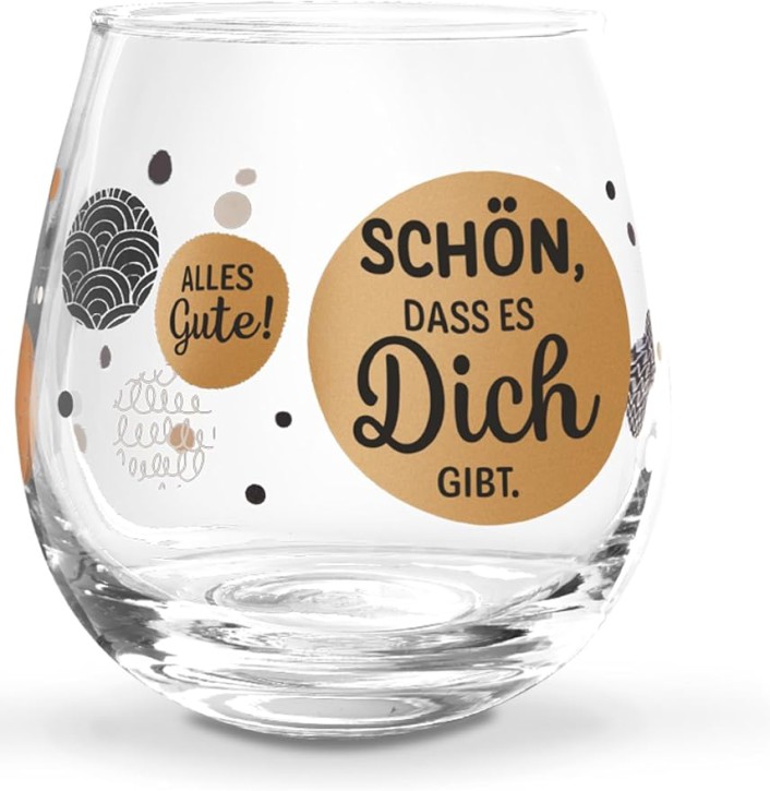 Whiskyglas, Wasserglas oder auch Weinglas mit Spruch - Schön das es Dich gibt