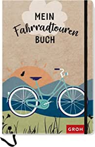 Groh Besonderes Fahrradtouren Buch zum Selbstgestalten Mein Fahrradtouren-Buch