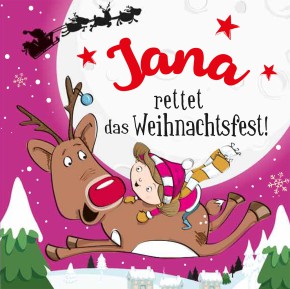 Namens-Weihnachtsbuch - Deine persönliche Weihnachtsgeschichte mit Namen Jana